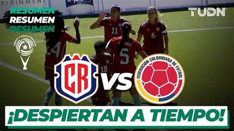 Resumen Y Goles Costa Rica Vs Colombia Womens Revelations Cup