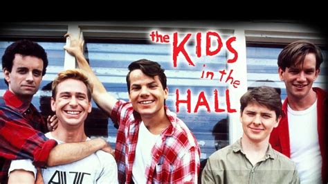 The Kids in the Hall Reviews - Metacritic