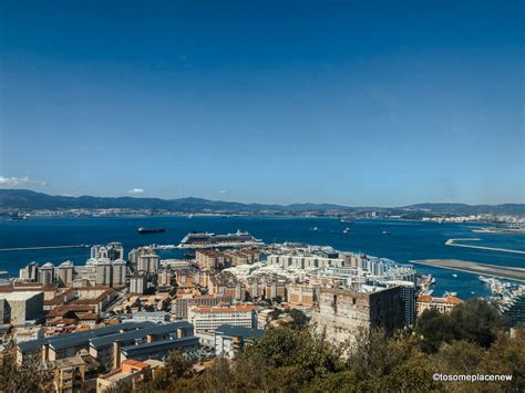 One Day In Gibraltar Itinerary Day Trip From Southern Spain July Dreamer