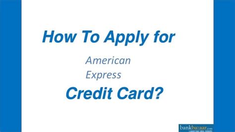 How To Apply For An American Express Credit Card