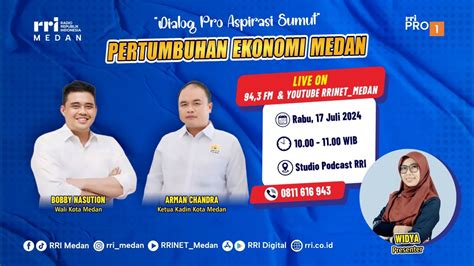 Dialog Pro Aspirasi Sumut Pertumbuhan Ekonomi Medan Youtube