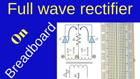 Full Wave Rectifier On Breadboard YouTube