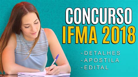 Concurso Ifma Edital Inscri O E Apostila Youtube