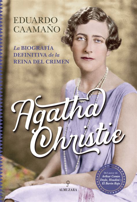 Agatha Christie Obras - Agatha Christie de Eduardo Caamaño Una biografía para conmemorar el ...