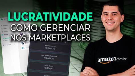 Como Gerenciar Melhor Sua Lucratividade Nos Marketplaces Youtube