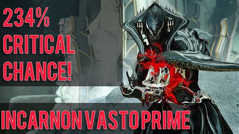 Warframe Incarnon Vasto Prime Build Forma Critical Chance