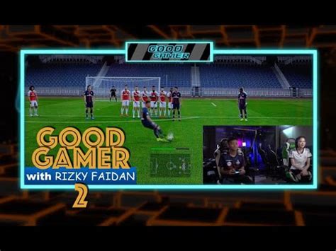 Yang Suka Game Bola Merapat Ada Tips Ciamik Dari Rizky Good Gamer