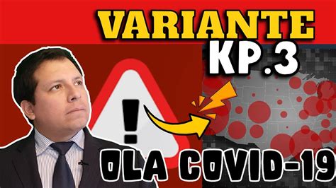 ALERTA EEUU EN RIESGO DE NUEVA OLA COVID 19 POR VARIANTES FLIRT KP 3