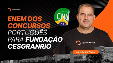 Enem Dos Concursos Portugu S Para Cesgranrio Youtube