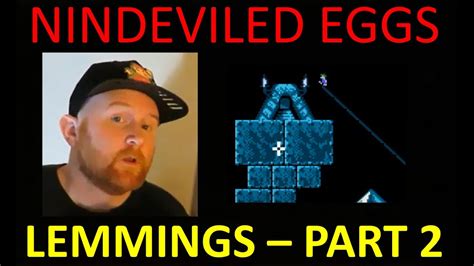 Nindeviled Eggs 39 Lemmings Part II YouTube