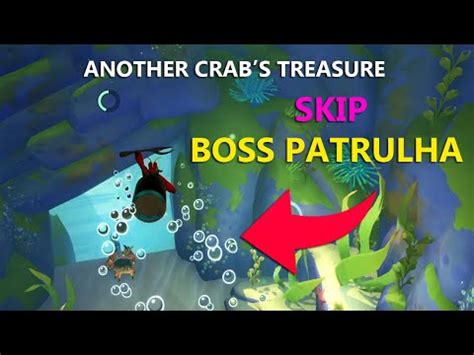 Another Crab S Treasure Skip Patrulha Do Pelot O Polu Do Youtube