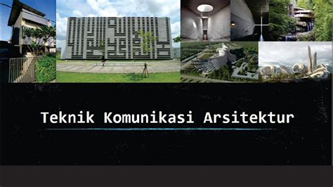 Teknik Komunikasi Arsitektur YouTube