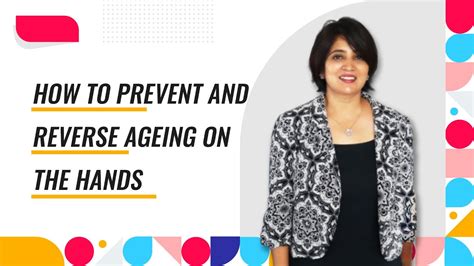 Prevent Aging Hands Best Dermatologist In Bangalore Dr Rasya Dixit