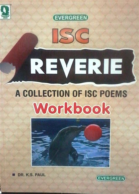 Buy Isc Reverie A Collection Of Isc Poems Work Book Book Online At Low Prices In