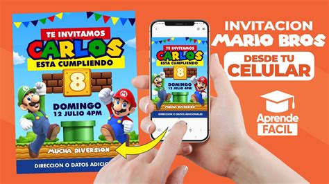 Invitaci N De Cumplea Os De Mario Bros En El Celular Aprende Facil