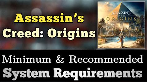 Assassins Creed Origins System Requirements Assassin Creed Origins