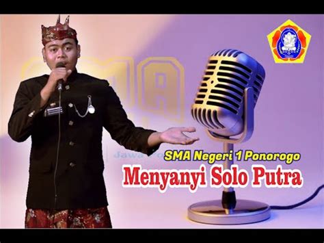 Jawa Pos Sma Awards Menyanyi Solo Putra Sma Negeri Ponorogo