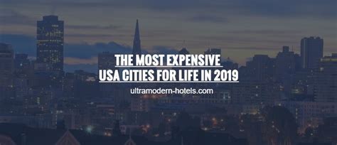 Top 10 The Most Expensive Us Cities For Life In 2019