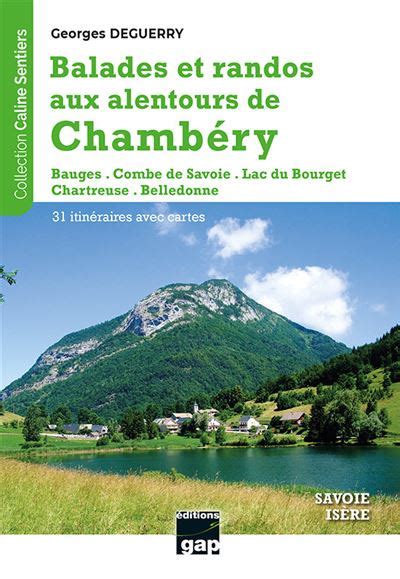 Balades Et Randos Aux Alentours De Chamb Ry Bauges Combe De Savoie