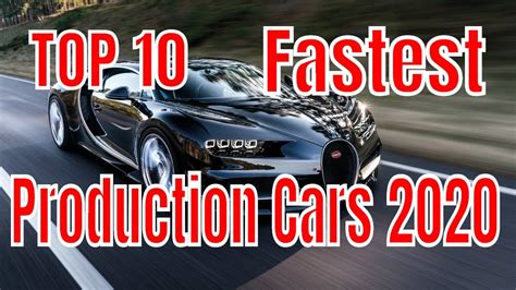 Top 10 Fastest Production Cars 2020 Bugatti Chiron 300 Jesko