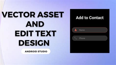 Vector Asset Design In Android Studio Edit Text Design In Android