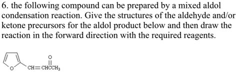 SOLVED The Following Compound Can Be Prepared By A Mixed Aldol