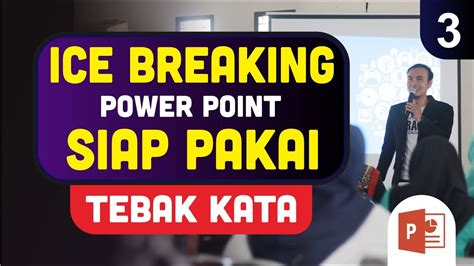 Contoh Ice Breaking Presentasi Tebak Kata Template Power Point Youtube