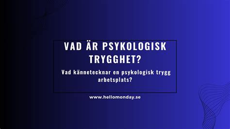 Vad är Psykologisk Trygghet Youtube