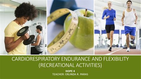 Cardiorespiratory Endurance And Flexibility Recreational Activities