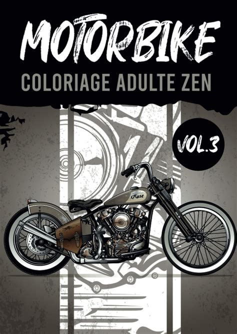 Buy Motorbike Coloriage Adult Zen Vol Livre De Coloriage Moto