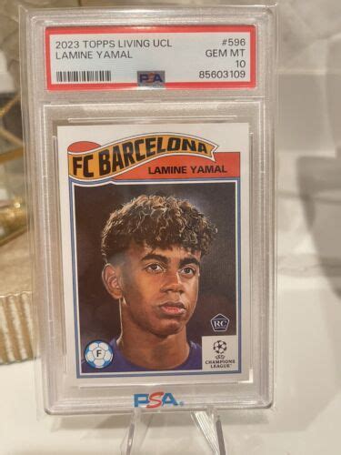 2023 Topps Living UCL 596 Lamine Yamal RC PSA 10 Gem Mint FC Barcelona