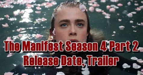 The Manifest Season 4 Part 2 Release Date Trailer
