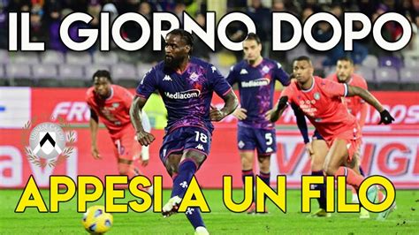 SIAMO APPESI A UN FILO Fiorentina Udinese 2 2 YouTube