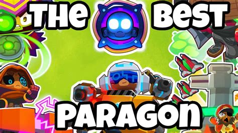 What S The Best Paragon In Bloons Td Btd Youtube