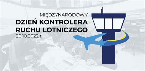 Międzynarodowy Dzień Kontrolera Ruchu Lotniczego LAW