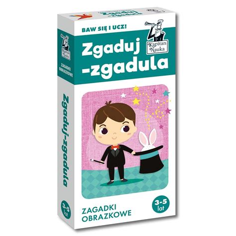 Zagadki Obrazkowe Zgaduj Zgadula 3 5 Lat Kapitan Nauka Sklep Tublu Pl