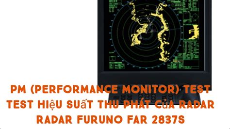 RADAR FURUNO FAR 2837S PM TEST PERFORMANCE MONITOR YouTube