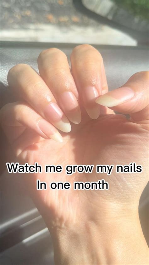 Watch Me Grow My Nails In One Month How To Grow Nails Grow Nails