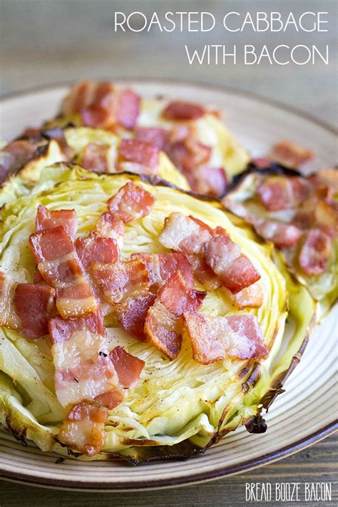 Roasted Cabbage With Bacon Is An Easy Side Dish That S Perfect Alongside Corned Beef It S The