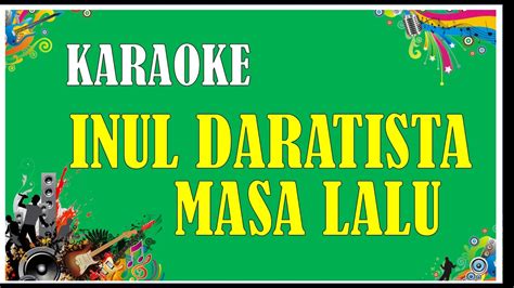 Karaoke Inul Daratista Masa Lalu Regea YouTube