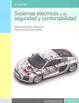 Libro Sistemas Eléctricos y de Seguridad y Confortabilidad 2 ª Edición