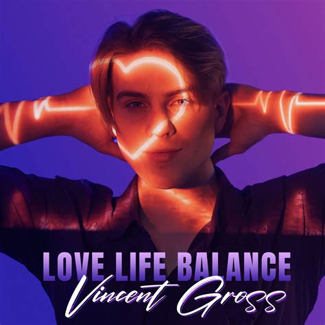 VINCENT GROSS Top Start Ins Unternehmerleben Und Das Mit Love Life