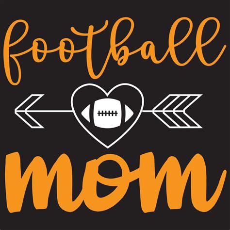 Football Mom Design 5185758 Vector Art At Vecteezy