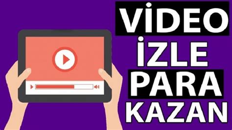 Video İzleyerek Para Kazanma Reklam izleyerek Para Kazanma 2025