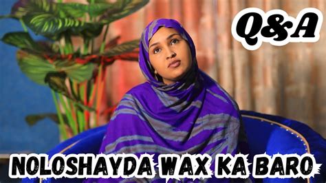 Dirisle Xidhiidh Maa Naga Dhaxeeya Noloshayda Wax Ka Baro Youtube