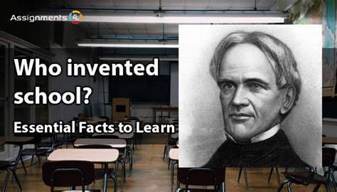 Who Invented School Creator Of School