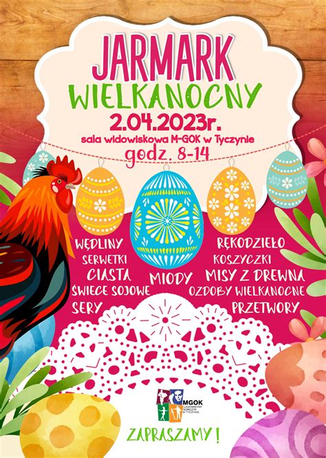 Jarmark Wielkanocny 2 kwietnia 2023 r Miejsko Gminny Ośrodek