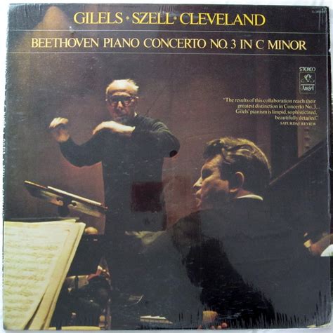 Gilels Szell Cleveland Beethoven Piano Concerto No 3 In C Minor Beethoven