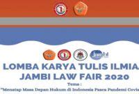 Lomba Karya Tulis Ilmiah Dan Esai Jambi Law Fair Untuk Mahasiswa