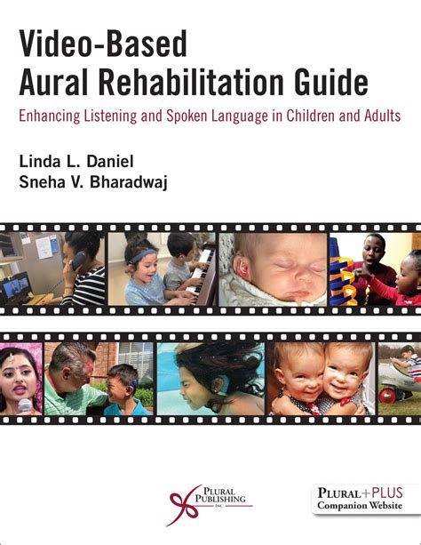 Plural Publishing Releases Video Based Aural Rehabilitation Guide The Hearing Review